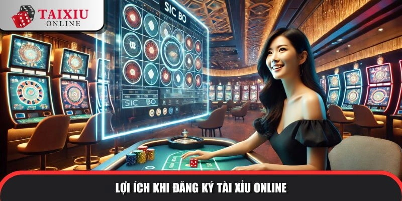 Hướng dẫn cách đăng ký tài xỉu online nhanh chóng và dễ dàng