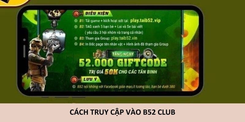 Cách vào B52 Club an toàn, không bị chặn