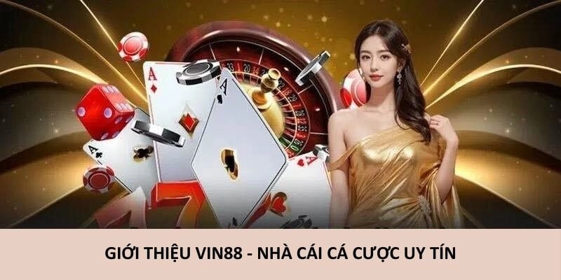 Vin88 – nhà cái tài xỉu uy tín, giao diện hiện đại, rút tiền siêu tốc, chơi là mê.